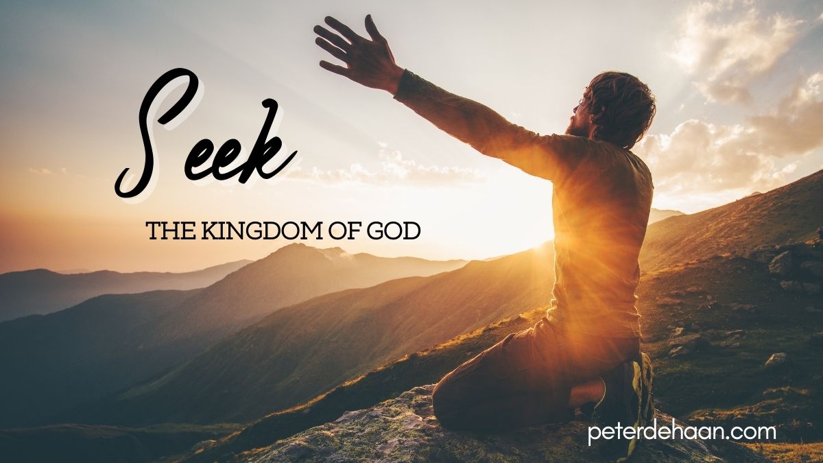 Seek His Kingdom Seek His Kingdom